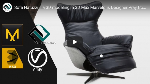 Sofa Natuzzi Ilia 3D modeling in 3D Max Marvelous Designer Vray from cgbandit (English version)