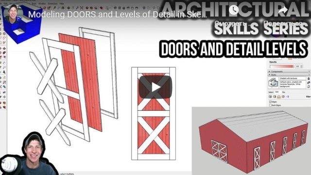 Modeling DOORS and Levels of Detail in SketchUp and Layout