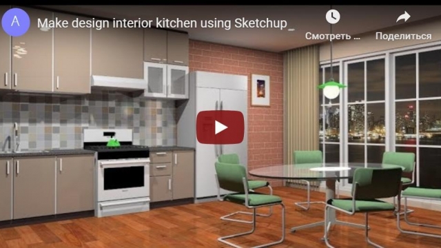 Make design interior kitchen using Sketchup